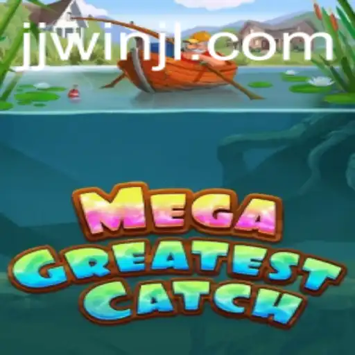 Exploring MegaGreatestCatch: A New Era of Gaming with JJwin