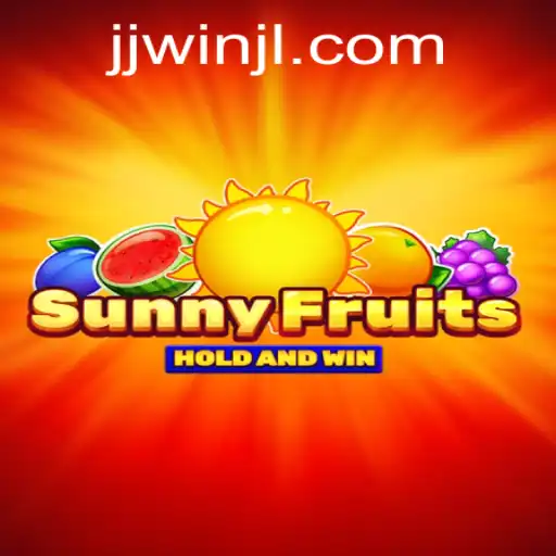 Exploring the Excitement of SunnyFruits and the Strategy of JJwin